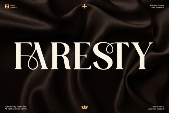Faresty: A Luxurious Serif Font