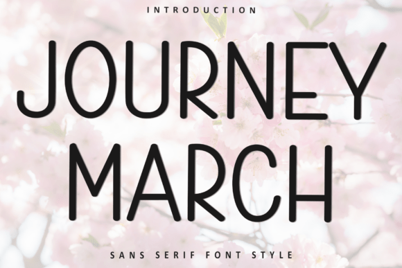 Journey March: A Modern Sans Serif