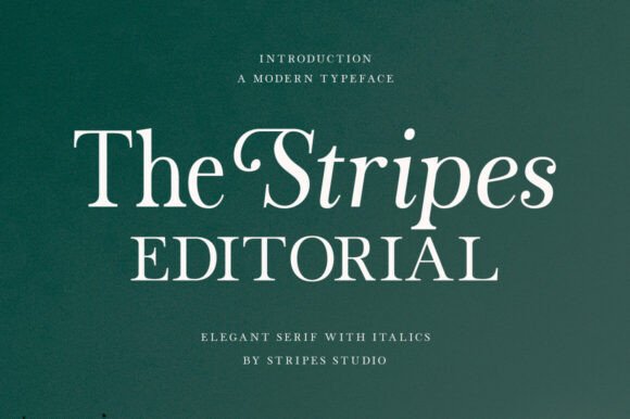 The Stripes Editorial: A Font That Elevates Your Brand