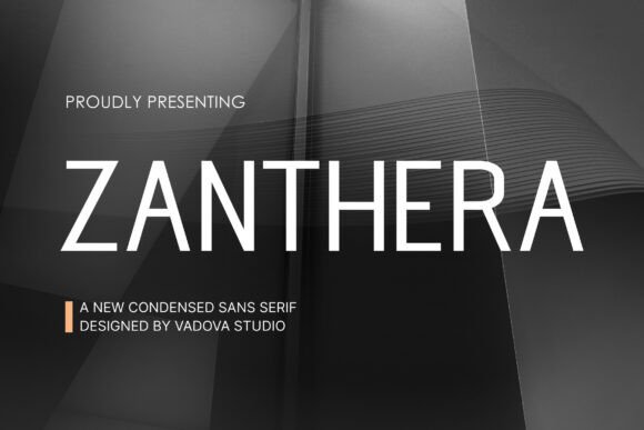 Zanthera: A Bold Sans Serif for Real-World Design